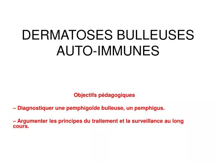 dermatoses bulleuses auto immunes