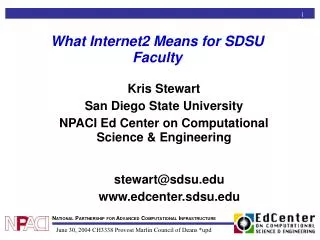 What Internet2 Means for SDSU Faculty