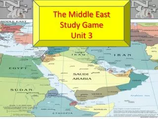 The Middle East Study Game Unit 3