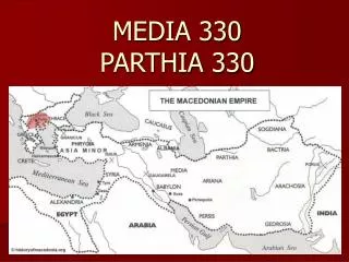 MEDIA 330 PARTHIA 330