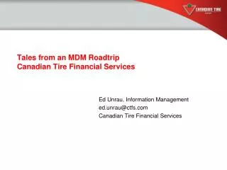 Tales from an MDM Roadtrip Canadian Tire Financial Services