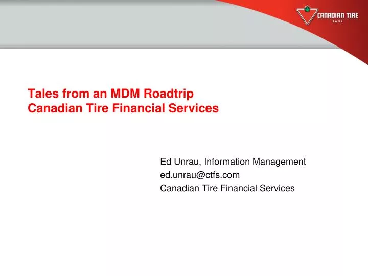 tales from an mdm roadtrip canadian tire financial services