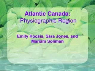 Atlantic Canada: Physiographic Region