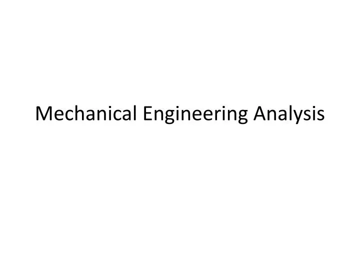 mechanical engineering analysis