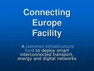 Connecting Europe Facility