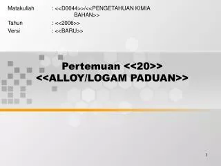 pertemuan 20 alloy logam paduan