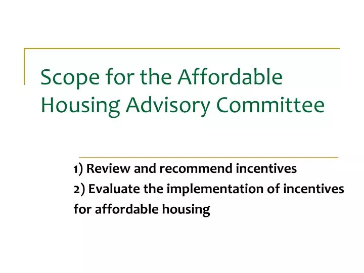 scope for the affordable housing advisory committee