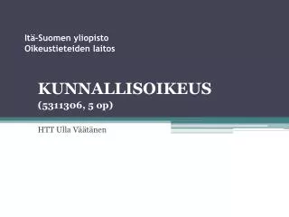 Itä-Suomen yliopisto Oikeustieteiden laitos