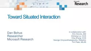 Toward Situated Interaction