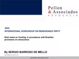 By SERGIO BARROSO DE MELLO sergiom@pellon-associados.com.br