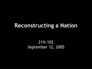 Reconstructing a Nation