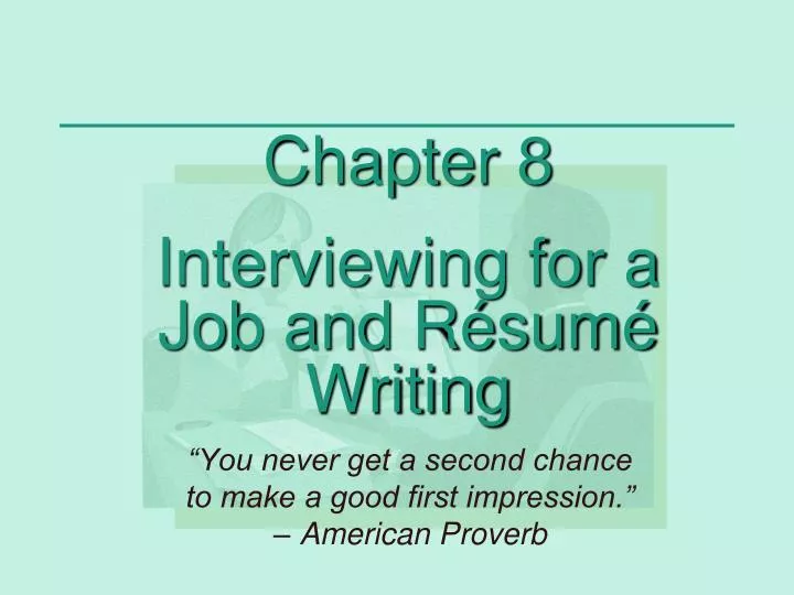 chapter 8 interviewing for a job and r sum writing