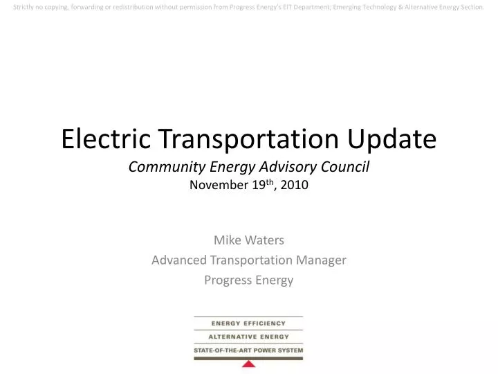 electric transportation update community energy advisory council november 19 th 2010
