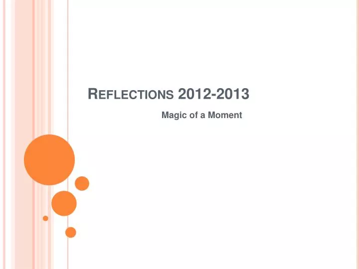 reflections 2012 2013
