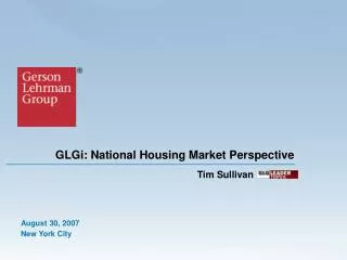 GLGi: National Housing Market Perspective