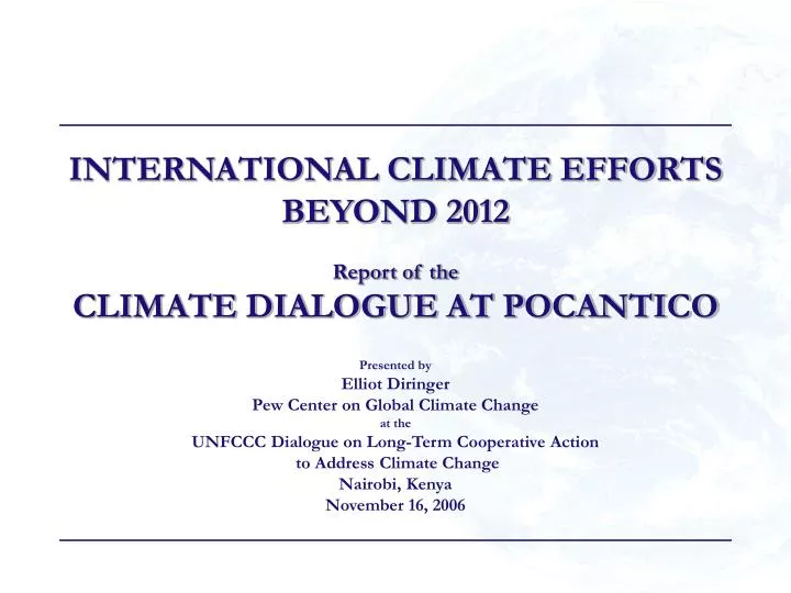 international climate efforts beyond 2012 report of the climate dialogue at pocantico
