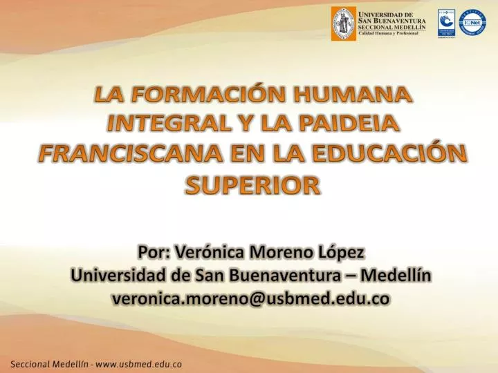 la formaci n humana integral y la paideia franciscana en la educaci n superior