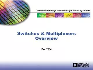Switches &amp; Multiplexers Overview