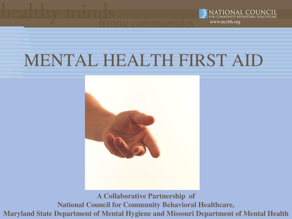 PPT - MENTAL HEALTH FIRST AID PowerPoint Presentation, free download ...