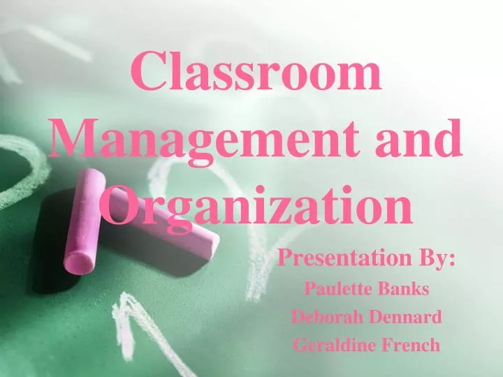 classroom management and organization
