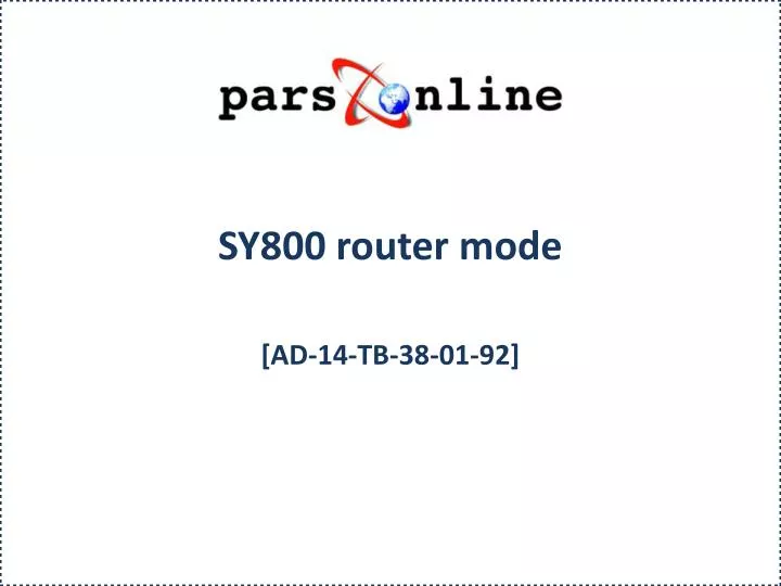 sy800 router mode
