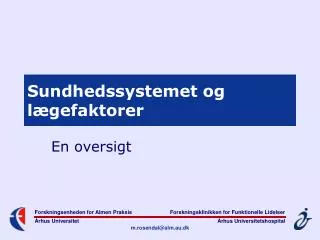 sundhedssystemet og l gefaktorer