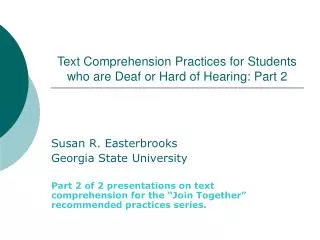 Text Comprehension Practices for Students who are Deaf or Hard of Hearing: Part 2