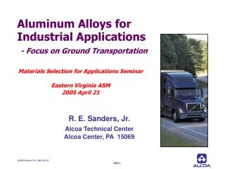 Aluminum Alloys for Industrial Applications - Focus on Ground Transportation