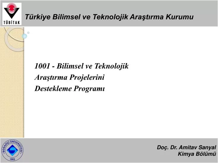 1001 bilimsel ve teknolojik ara t rma projelerini destekleme program