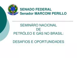 SENADO FEDERAL Senador MARCONI PERILLO