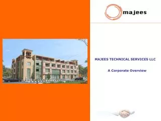 MAJEES TECHNICAL SERVICES LLC A Corporate Overview