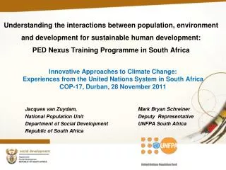 Innovative Approaches to Climate Change: Experiences from the United Nations System in South Africa COP-17, Durban, 28