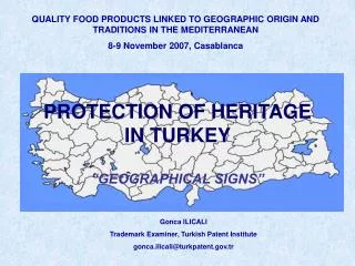 QUALITY FOOD PRODUCTS LINKED TO GEOGRAPHIC ORIGIN AND TRADITIONS IN THE MEDITERRANEAN 8-9 November 2007, Casablanca