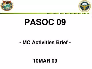 PASOC 09 - MC Activities Brief - 10MAR 09