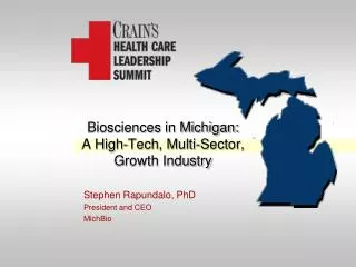 Biosciences in Michigan: A High-Tech, Multi-Sector, Growth Industry
