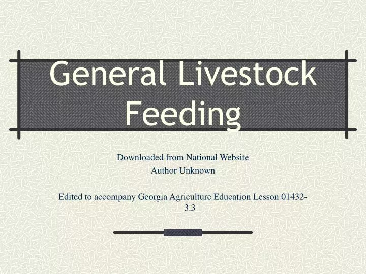 general livestock feeding