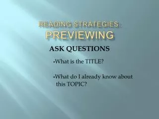 Reading Strategies: Previewing