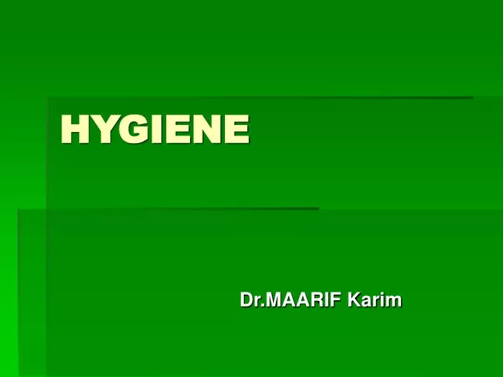 hygiene