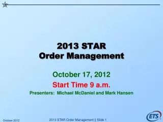 2013 STAR Order Management