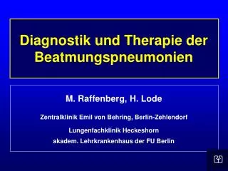 Diagnostik und Therapie der Beatmungspneumonien