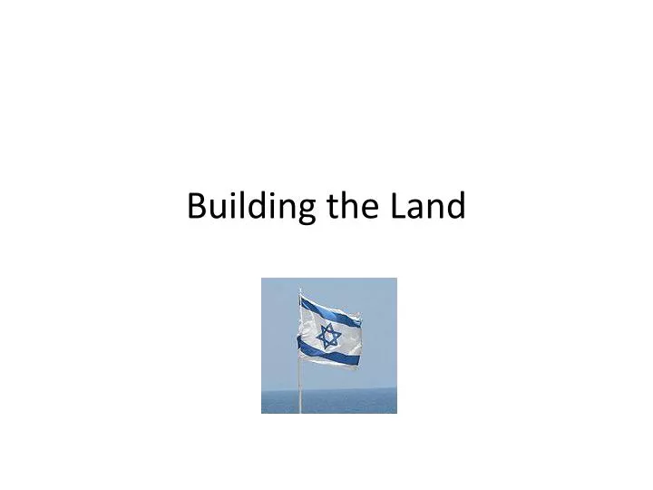 building the land