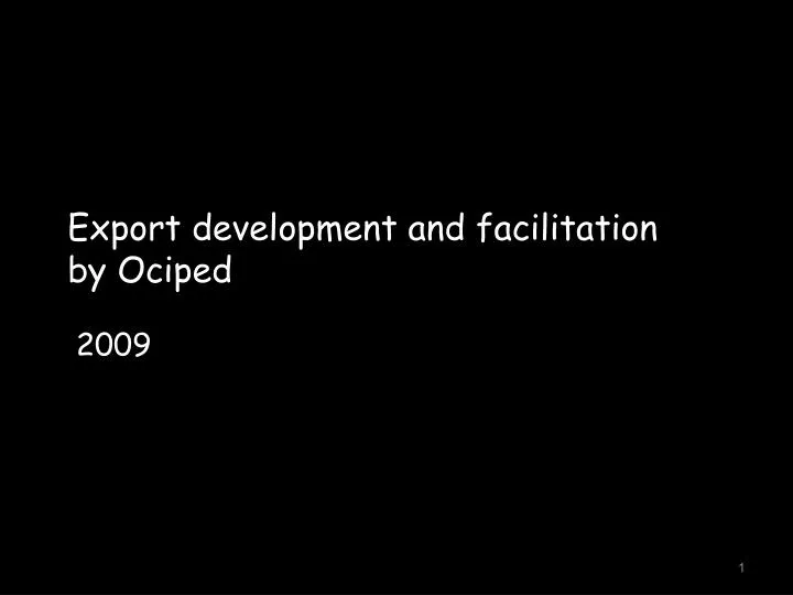 export development and facilitation by ociped