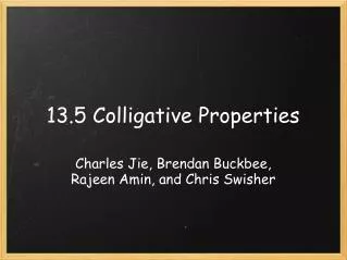 13.5 Colligative Properties