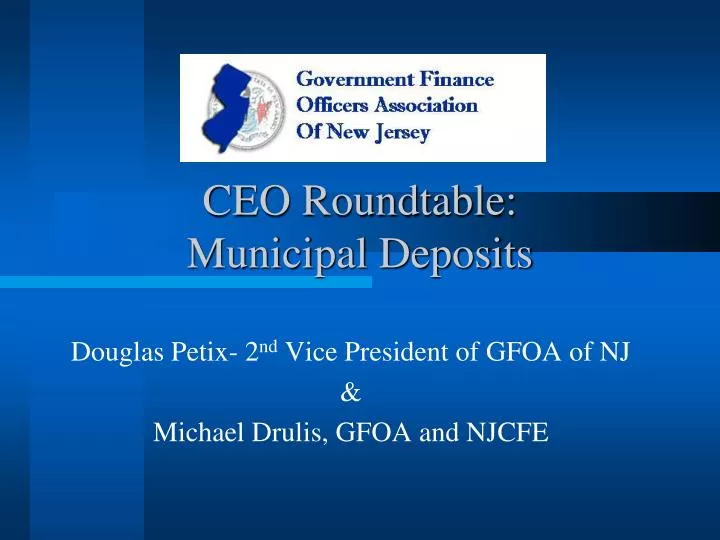 ceo roundtable municipal deposits