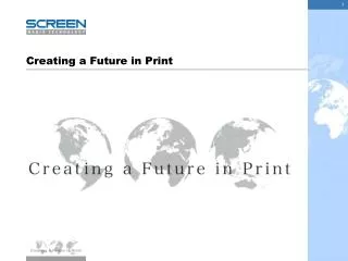 Creating a Future in Print