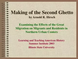Making of the Second Ghetto by Arnold R. Hirsch