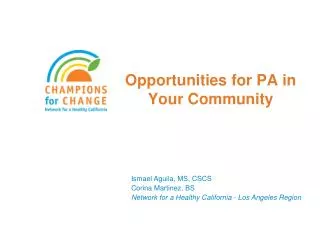 Opportunities for PA in Your Community