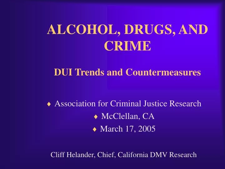 alcohol drugs and crime dui trends and countermeasures