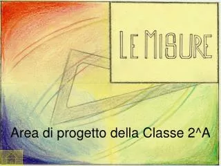 Area di progetto della Classe 2^A