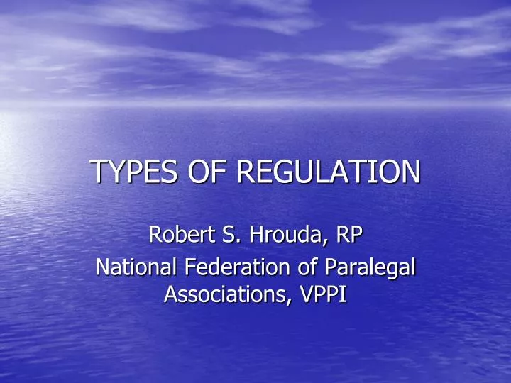 types of regulation